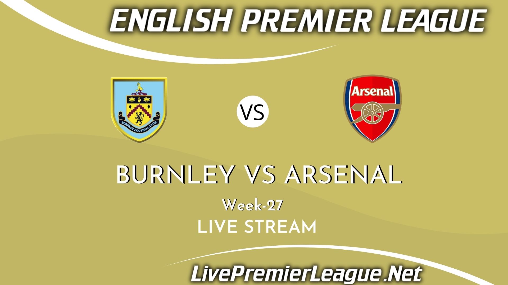 Burnley Vs Arsenal Live Stream 2021 | Barclays Premier League Week 27